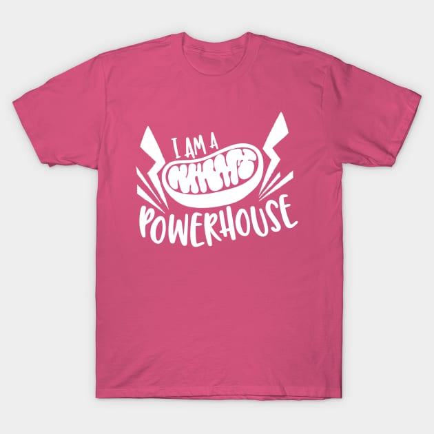 Mitochondria "I am a Powerhouse" T-Shirt by cartoonowl